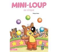 Mini-Loup - Mini-Loup Au Cirque
