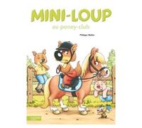 Mini-Loup - Mini-Loup Au Poney-Club
