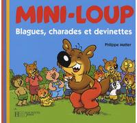 Mini-Loup: Blagues, charades et devinettes
