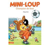 Mini-Loup champion de foot de Matter. Philippe (2002) Relié