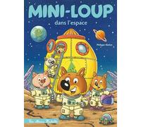 Mini-Loup dans l'espace - NED - Philippe Matter - Hachette Enfants - cartonné - Album jeunesse dès 3 ans