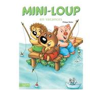 Mini-Loup en vacances - Philippe Matter - Hachette Enfants - cartonné - Album jeunesse dès 3 ans