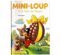 Mini-Loup et le lapin de pâques avec figurine - Philippe Matter - Hachette Enfants - cartonné - Album jeunesse