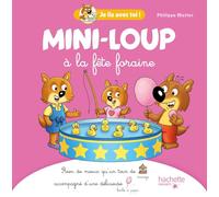 Mini-Loup - Je lis avec toi ! - À la fête foraine