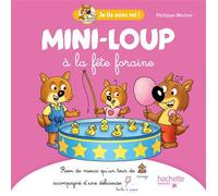 Mini-Loup - Je lis avec toi ! - À la fête foraine
