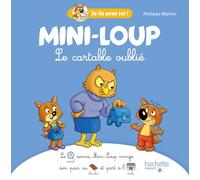 Mini-Loup - Je lis avec toi ! Le cartable oublié