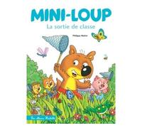 Mini-Loup - La sortie de classe - Philippe Matter - Hachette Enfants - cartonné - Album jeunesse dès 3 ans