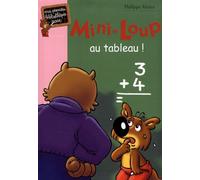 Mini-Loup - Mini-Loup Au Tableau !