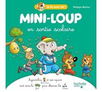 Mini-Loup - Mini-Loup En Sortie Scolaire