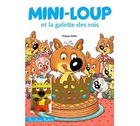 Mini-Loup - Mini-Loup et la galette des Rois avec figurine