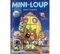 Mini-Loup - Tome 29 - Mini-Loup Dans L'espace - Avec Figurine