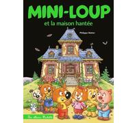 Mini-Loup - Tome 33 - Mini-Loup Et La Maison Hantée