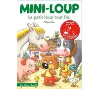 Mini-Loup Tome 9 - Le Petit Loup Tout Fou