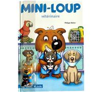 Mini-Loup vétérinaire avec figurine - Philippe Matter - Hachette Enfants - cartonné - Album jeunesse