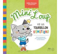 Mini Loup vit un tourbillon d'émotions - Album psychoéducatif pour comprendre et mieux vivre les émotions