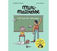 Mini maîtresse, Tome 01: C'est elle qui commande !