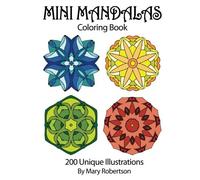 Mini Mandalas Coloring Book: 200 Unique Illustrations