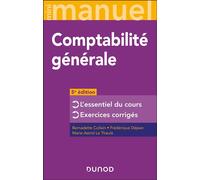 Mini manuel - Comptabilité générale L'essentiel du cours - Exercices corrigés - 5ème édition - Bernadette Collain - Dunod - broché - Manuel