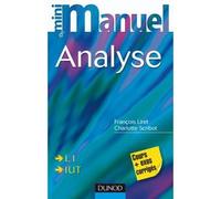 Mini Manuel d'analyse - Cours et Exercices corrigés Cours et excercices corrigés - François Liret - Dunod - broché - Scolaire / Universitaire