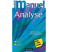 Mini Manuel d'analyse - Cours et Exercices corrigés: Cours et Exercices corrigés