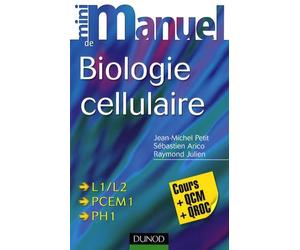 Mini manuel de biologie cellulaire: Cours + QCM/QROC