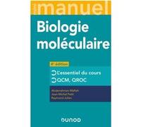Mini Manuel de Biologie moléculaire Abderrahman Maftah (Auteur), Jean-Michel Petit (Auteur)
