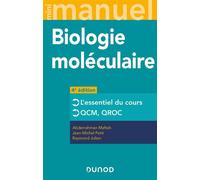 Mini Manuel de Biologie moléculaire Cours + QCM + QROC - 4ème édition - Abderrahman Maftah - Dunod - broché - Etude