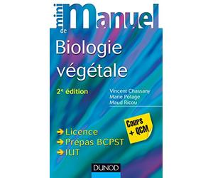 Mini Manuel de Biologie végétale - 2e éd. - Cours + QCM: Cours + QCM