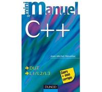 Mini manuel de C++ - Jean-Michel Réveillac - Dunod - broché - Guide