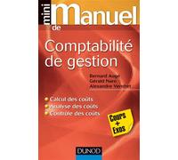 Mini Manuel de Comptabilité de gestion - Bernard Augé - Dunod - broché - Etude