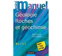 Mini manuel de géologie - Roches et Géochimie: Cours et exercices corrigés