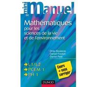 Mini manuel de Mathématiques pour les sciences de la vie et de l'environnement - Driss Boularas - Dunod - broché - Scolaire / Universitaire