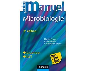 Mini Manuel de Microbiologie - 2e éd - Cours et QCM/QROC: Cours et QCM/QROC