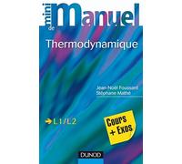 Mini manuel de Thermodynamique: Rappels de cours et exercices corrigés