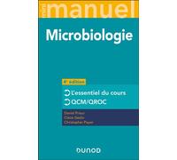 Mini Manuel - Microbiologie - 4e éd Cours et QCM/QROC - Daniel Prieur - Dunod - broché - Scolaire / Universitaire