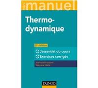Mini manuel - Thermodynamique - 2e éd. - L'essentiel du cours, exercices corrigés Jean-Noël Foussard (Auteur), STÉPHANE MATHÉ (Auteur)