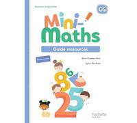 Mini-Maths Grande section - Guide ressources - Ed. 2026