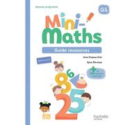 Mini-Maths Gs – Guide Ressources – Hachette Pratique