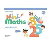 Mini-Maths Gs - Cahier De Consolidation