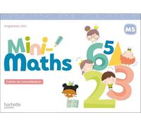 Mini-Maths Moyenne section – Cahier de consolidation – Éd. 2022