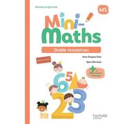 Mini-Maths Moyenne section - Guide ressources Edition 2026 - Anne Drapeau-Grès - Hachette Education - broché - Scolaire / Universitaire