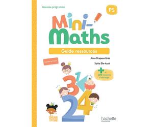 Mini-Maths Petite section - Guide ressources Edition 2026 - Anne Drapeau-Grès - Hachette Education - broché - Scolaire / Universitaire