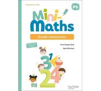 Mini-Maths Petite section - Guide ressources - Ed. 2022
