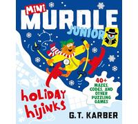 Mini Murdle Junior: Holiday Hijinks: 40+ Mazes, Codes, Word Searches and Other Brilliant Puzzles