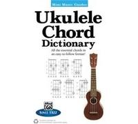 Mini Music Guides Ukulele Chord Dictionary by Other Alfred Music Other Alfred Music (Auteur)