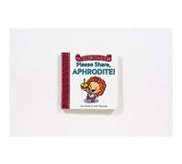 Mini Myths Please Share Aphrodite by Joan Holub Joan Holub, Leslie Patricelli (Auteur)