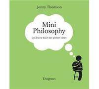 Mini Philosophy | Jonny Thomson Jonny ThomsonJonny Thomson (Auteur)