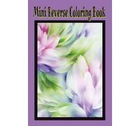 Mini Reverse Coloring Book: Abstract Watercolor Designs to Inspire Your Creativity