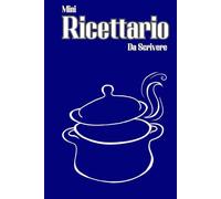 Mini Ricettario Da Scrivere: Spazio per 130 Ricette, più indice da personalizzare. Dimensioni 13,97 x 21,59 cm. Carta di colore bianco.