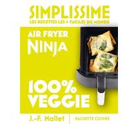 Collectif – Mini Simplissime : Air Fryer Ninja 100% Veggie – Guide – Cartonné